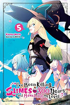 I've Been Killing Slimes for 300 Years Vol 5 Light Novel