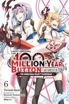 I Kept Pressing The 100 Million Year Button and Came Out On Top Vol 06