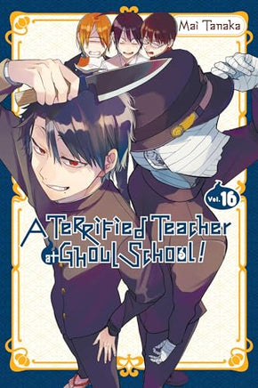 A Terrified Teacher At Ghoul School Vol 16 manga cover