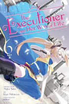 The Executioner & Her Way Of Life Vol 06