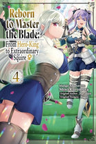Reborn To Master Blade From Hero-King To Squire Vol 4