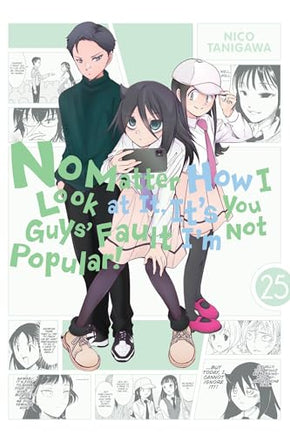 No Matter How I Look at It, It's You Guys' Fault I'm Not Popular Vol 25 manga cover