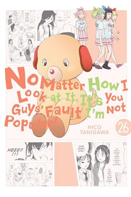 No Matter How I Look at It, It's You Guys' Fault I'm Not Popular Vol 26 manga cover