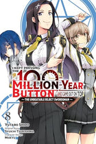 I Kept Pressing The 100 Million Year Button and Came Out On Top Vol 8