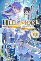 Hell Mode Light Novel Vol 10
