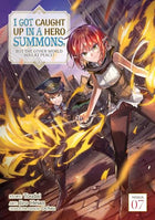 I Got Caught Up In A Hero Summons Vol 7