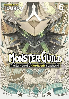 Monster Guild The Dark Lords No Good Comeback Vol 06 manga cover