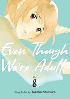 Even Though We're Adults Vol 8