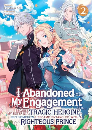 I Abandoned My Engagement L Novel Vol 02 - BRAND NEW CONDITION Manga - The Mage's Emporium Seven Seas Used English Manga Japanese Style Comic Book