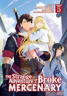 The Strange Adventure of a Broke Mercenary Vol 5