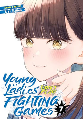 Young Ladies Don't Play Fighting Games Vol 7 manga cover