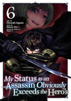 My Status as an Assassin Obviously Exceeds the Hero's Vol 6