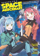 Reborn As A Space Mercenary Vol 9