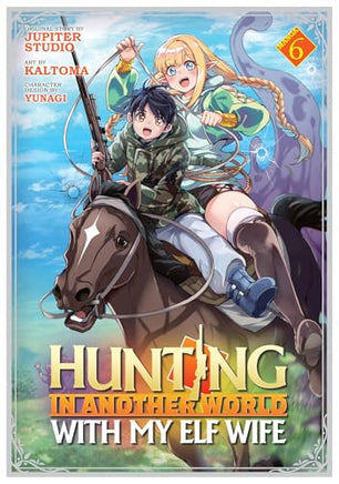 Hunting In Another World With My Elf Wife Vol 06 manga cover