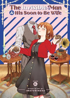 The Invisible Man & His Soon To Be Wife Vol 6