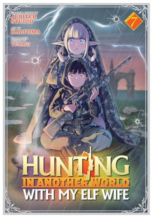Hunting In Another World With My Elf Wife Vol 07 manga cover