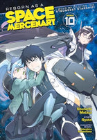 Reborn As A Space Mercenary Vol 10