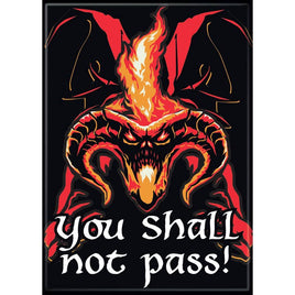 Lord of the Rings: You Shall Not Pass Magnet