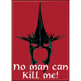Lord of the Rings: No Man Can Kill Me Magnet