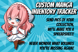 Custom Manga Inventory Tracker - Let Us Catalog Your Collection For You!