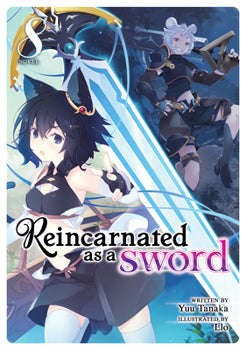 Reincarnated as a Sword Vol 8 Light Novel Light Novel - The Mage's Emporium Seven Seas Used English Light Novel Japanese Style Comic Book