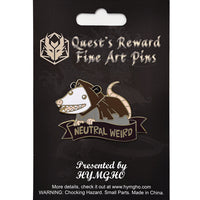 Hymgho Dice: Alternative Alignments Enamel Pin - Neutral Weird - Opossum