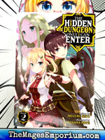 The Hidden Dungeon Only I Can Enter Vol 2 Light Novel