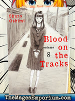 Blood on the Tracks Vol 8