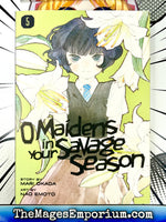 O Maidens in Your Savage Season Vol. 5
