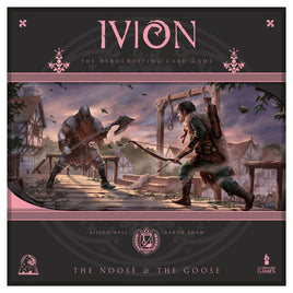 IVION: The Noose and The Goose