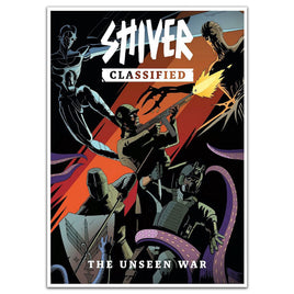 SHIVER: Classified - The Unseen War