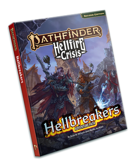 Pathfinder: Hellfire Crisis - Hellbreakers Adventure Path (2E)