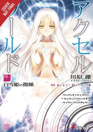 Accel World Light Novel Vol 16 - BRAND NEW CONDITION Light Novel - The Mage's Emporium Yen Press Used English Light Novel Japanese Style Comic Book