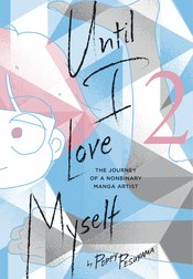 Until I Love Myself Vol 02 Journey Nonbinary Manga Artist - BRAND NEW CONDITION Manga - The Mage's Emporium Viz Media Used English Manga Japanese Style Comic Book