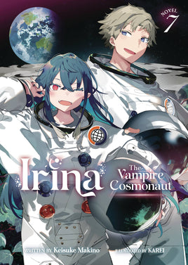 Irina Vampire Cosmonaut Light Novel Vol 07 - BRAND NEW CONDITION Light Novel - The Mage's Emporium Seven Seas Used English Light Novel Japanese Style Comic Book