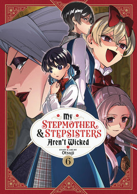 My Stepmother & Stepsisters Arent Wicked Vol 06 - BRAND NEW CONDITION Manga - The Mage's Emporium Seven Seas Used English Manga Japanese Style Comic Book