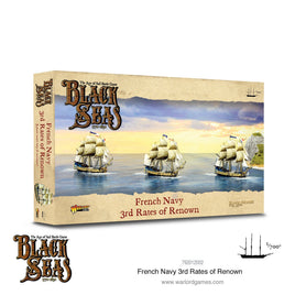 Black Seas: French Navy - 3rd Rates of Renown