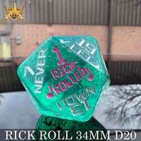 Rick Rolled 34mm D20