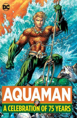 AQUAMAN A CELEBRATION OF 75 YEARS HC - The Mage's Emporium The Multiverse Shopify Collective The Multiverse Used English Graphic Novels Japanese Style Comic Book
