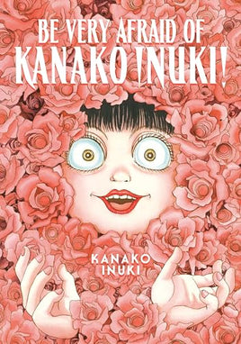 Be Very Afraid of Kanako Inuki! - The Mage's Emporium Kodansha outofstock updateage updateauthor Used English Manga Japanese Style Comic Book