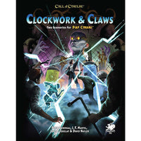 Call of Cthulhu RPG: Pulp Cthulhu - Clockwork & Claws