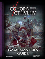 Cohors Cthulhu RPG: Gamesmaster's Guide