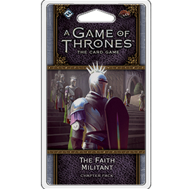 A Game of Thrones LCG 2nd Edition: The Faith Militant