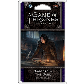 A Game of Thrones LCG 2nd Edition: Daggers in the Dark
