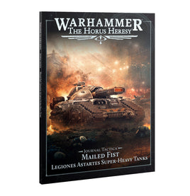 Warhammer: The Horus Heresy - Journal Tactica - Mailed Fist