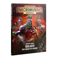 Necromunda: Underhive Journal - Goliath, House of Chains
