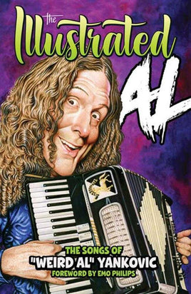 Illustrated Al Hardcover The Songs Of Weird Al Yankovic - The Mage's Emporium The Multiverse outofstock Shopify Collective The Multiverse Used English Graphic Novels Japanese Style Comic Book