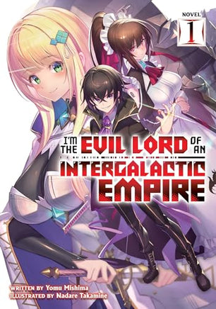 I'm The Evil Lord of an Intergalactic Empire Vol 1 Light Novel - The Mage's Emporium Seven Seas 2404 alltags description Used English Light Novel Japanese Style Comic Book