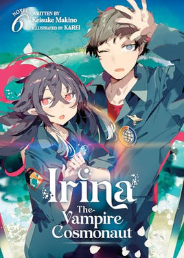 Irina The Vampire Cosmonaut Vol 6 Light Novel - The Mage's Emporium Seven Seas 2403 alltags description Used English Light Novel Japanese Style Comic Book
