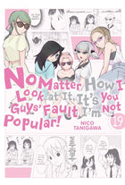 No Matter How I Look at It, It's You Guys' Fault I'm Not Popular Vol 19